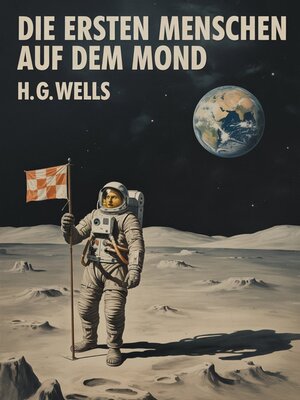 cover image of Die ersten Menschen auf dem Mond (übersetzt)